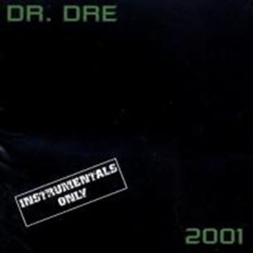 Dr Dre - 2001 Instrumentals