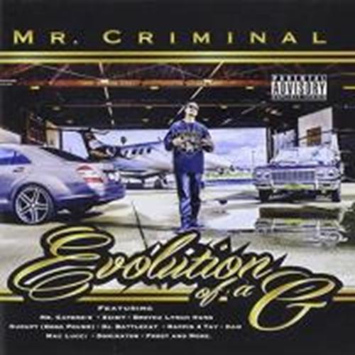 Mr. Criminal - Evolution Of A G