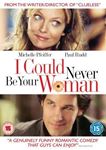 I Could Never Be Your Woman [2007] - Michelle Pfeiffer