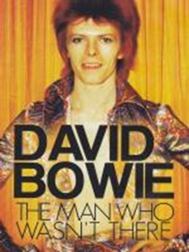 David Bowie - The Man Who Wasn't Th - Film: