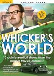 Whickers World - Volume 3 - Alan Whicker
