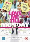 Love Me Till Monday - Georgia Maguire