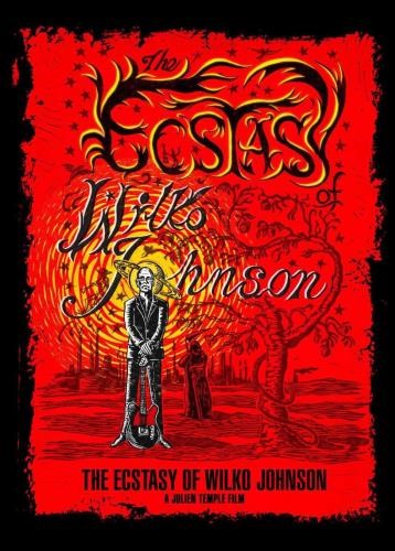The Ecstasy Of Wilko Johnson - Film: