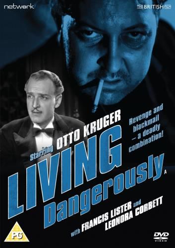 Living Dangerously - Otto Kruger