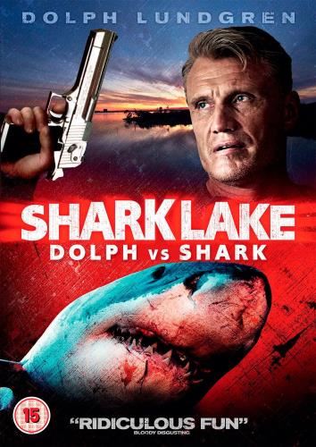 Shark Lake - Dolph Lundgren