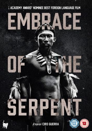 Embrace Of The Serpent - Nilbio Torres