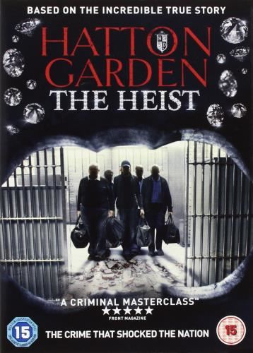 Hatton Garden: The Heist - Michael Mckell