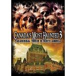 Canada's Most Haunted 3: Paranormal - Film: