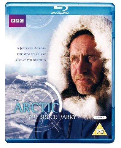 Arctic With Bruce Parry - Bruce Parry