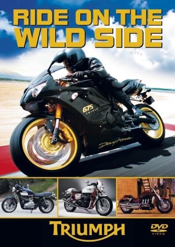 Ride On The Wild Side - Triumph
