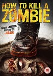 How To Kill A Zombie [2017] - Bill Stevens
