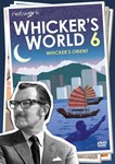 Whicker's World 6: Whicker's Orient - Alan Whicker
