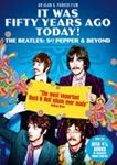 It Was Fifty Years Ago Today! - Beatles, Sgt. Pepper & Beyond