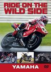 Ride On The Wild Side - Yamaha
