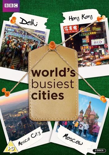 World's Busiest Cities [2017] - Anita Rani