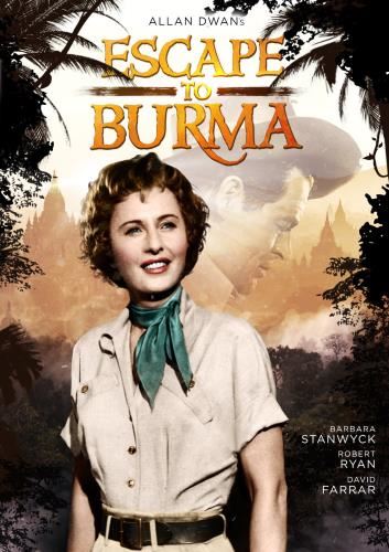 Escape To Burma [2017] - Barbara Stanwyck