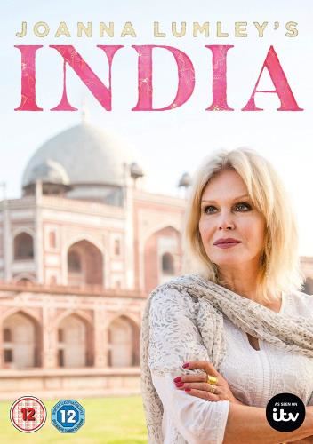 Joanna Lumley's India [2017] - Joanna Lumley