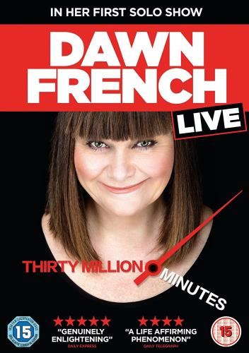 Dawn French Live: 30 Million Minute - Dawn French