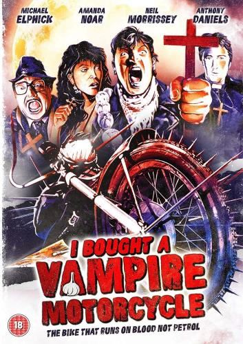 I Bought A Vampire Motorcycle [2017 - Neil Morrissey