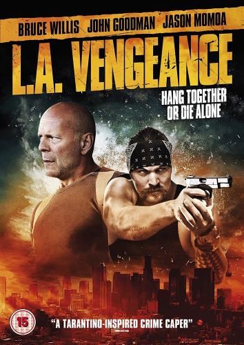 La Vengeance [2018] - Bruce Willis