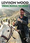 Levison Wood: From Russia To Iran - Levison Wood