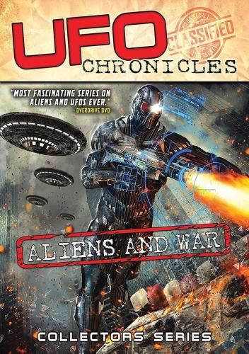 Ufo Chronicles: Aliens & War [2018] - Film