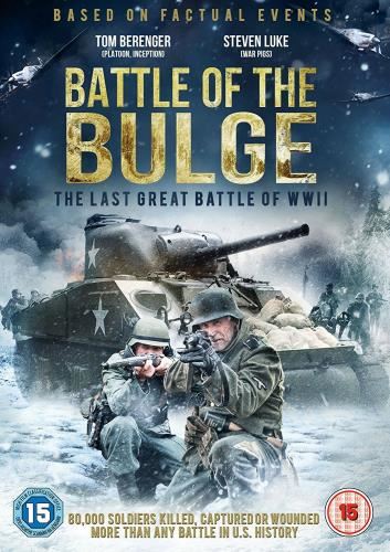 Battle Of The Bulge [2018] - Tom Berenger