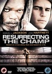 Resurrecting The Champ - Samuel L Jackson