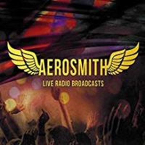 Aerosmith - Live Radio Broadcasts
