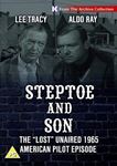 Steptoe And Son: Lost Us Pilot [201 - Aldo Ray