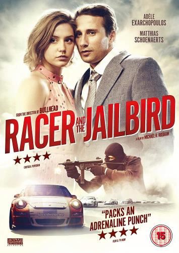 Racer And The Jailbird [2018] - Matthias Schoenaerts