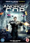 Android Cop [2018] - Michael Jai White