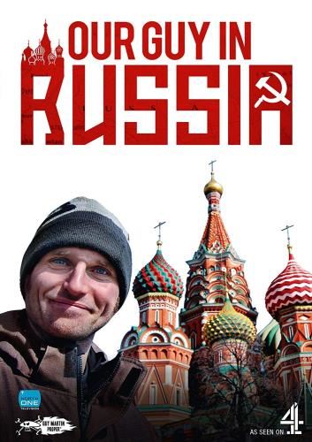 Our Guy In Russia [2018] - Guy Martin