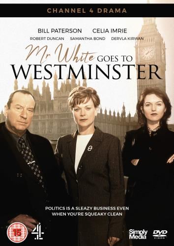 Mr White Goes To Westminster [2018] - Bill Paterson