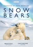 Snow Bears (bbc) [2018] - Kate Winslet