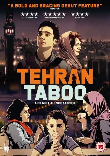 Tehran Taboo [2019] - Zahra Amir Ebrahimi