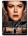 Birth [2004] - Nicole Kidman