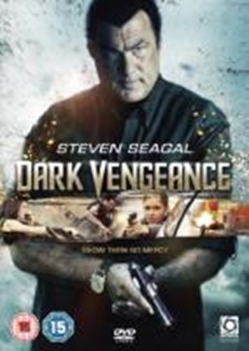 Dark Vengeance - Steven Seagal