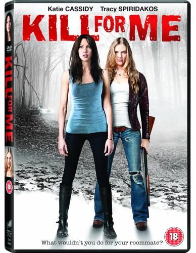 Kill For Me [2013] - Film: