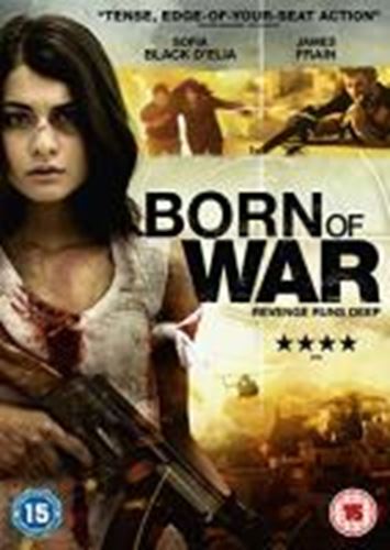 Born Of War [2015] - James Frain