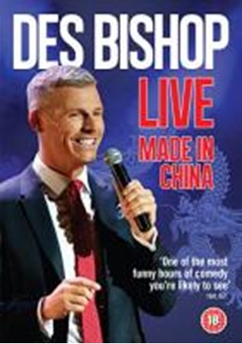 Des Bishop Live: Made In China [201 - Des Bishop