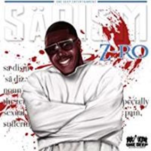 Z-ro - Sadism