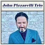 John Pizzarelli Trio - For Centennial Reasons: 100 Ye