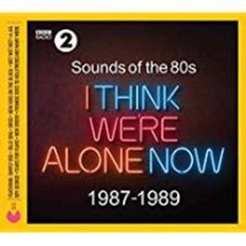 Various - Sounds Of The 80s: I Think We're Alone Now