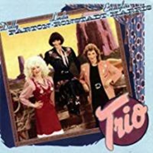 D.Parton/L.Ronstadt/E.Harris - The trio