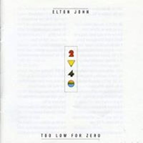 Elton John - Too Low For Zero