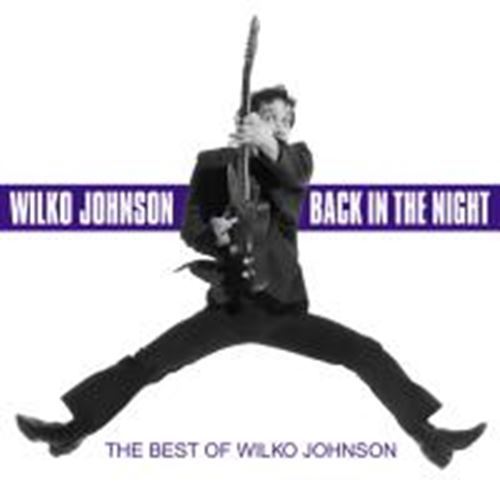 Wilko Johnson - Back In The Night The Best Of Wilko