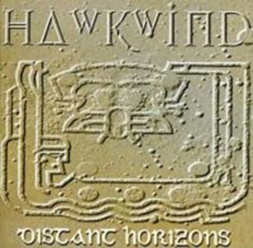 Hawkwind - Distant Horizons