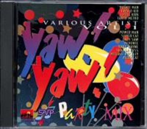 Various - Yaw Yaw Party Mix