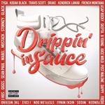 Various - Drippin' in Sauce